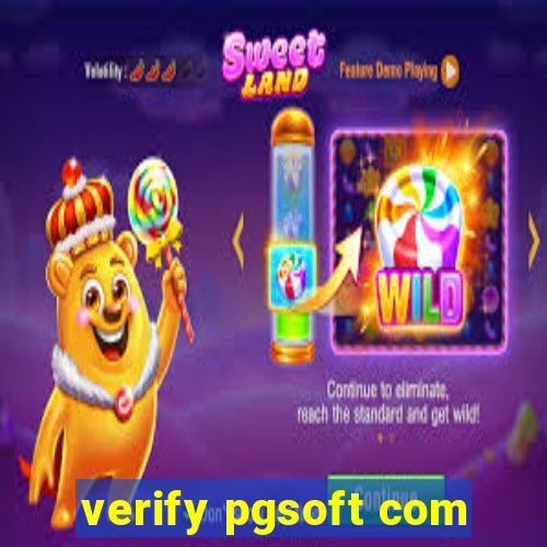 verify pgsoft com